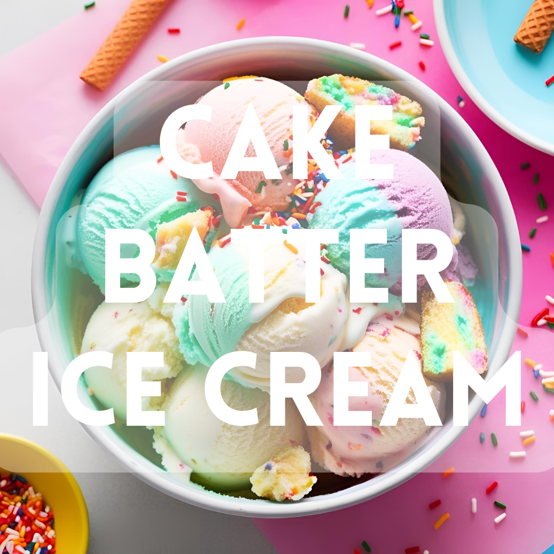 Cake Batter Ice Cream - Premium Fragrance Oil