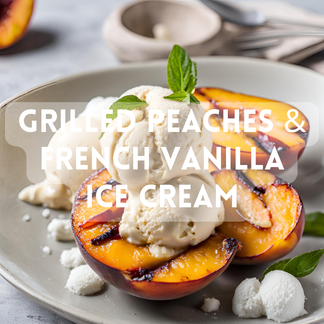 Grilled Peaches and French Vanilla Ice Cream - Premium Fragrance Oil